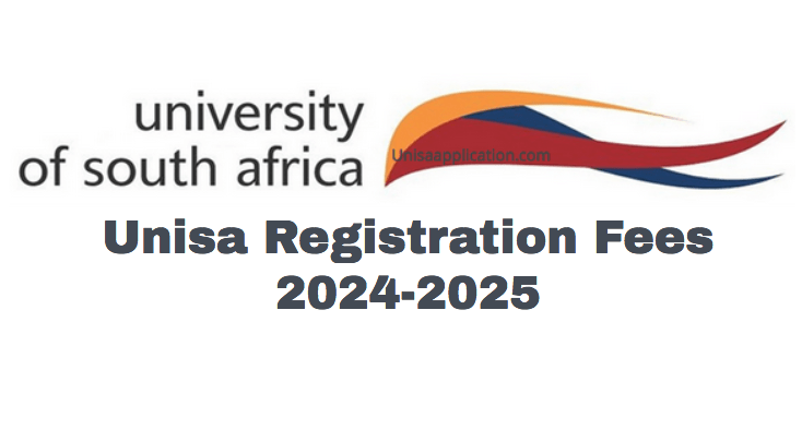 unisa-registration-fees-2024-2025-unisa-application-2024