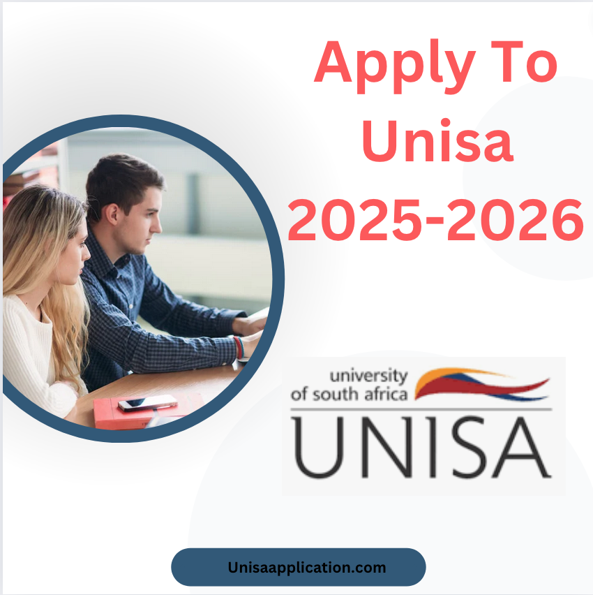 Apply To Unisa 20252026 UNISA Application 2025