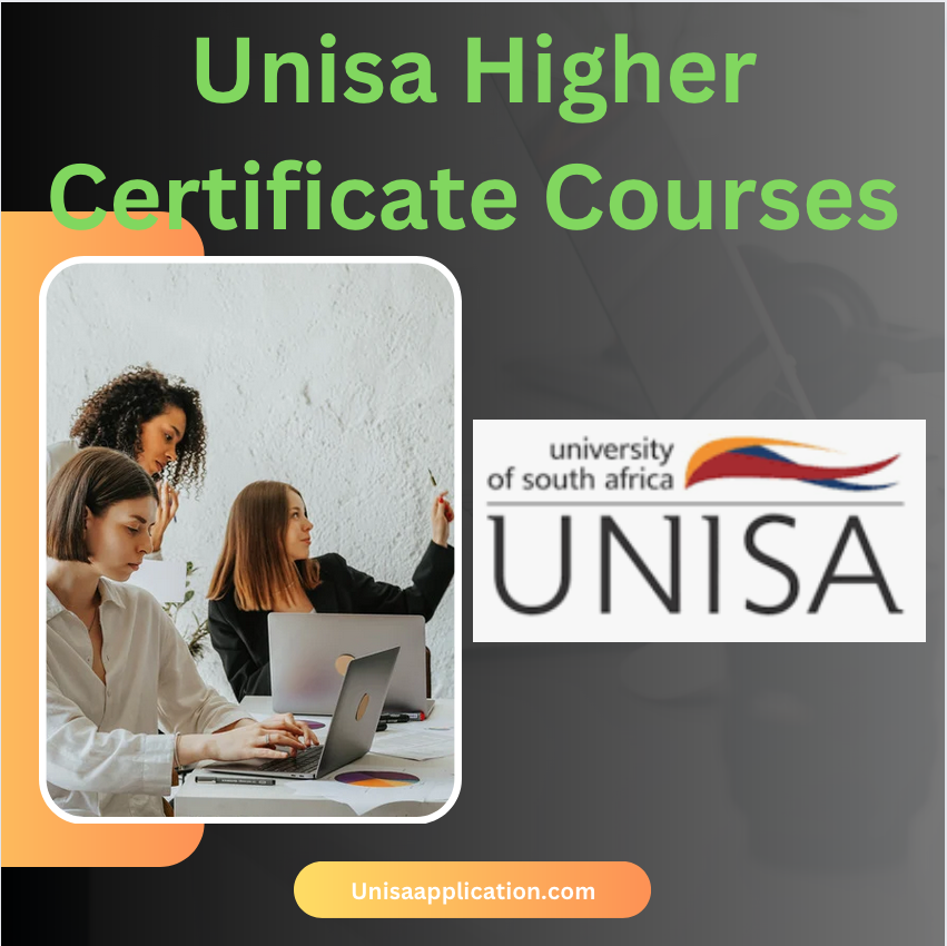 Unisa higher certificate unisa application 2025