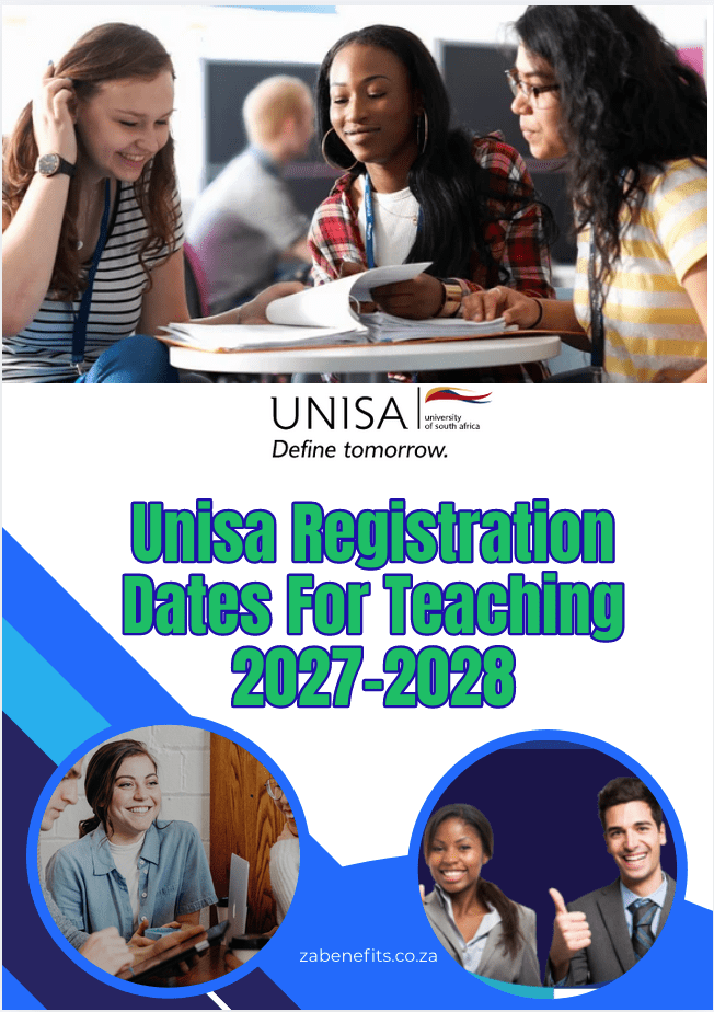 Unisa Registration Dates For Teaching 2027-2028