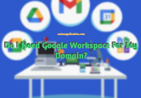 Do I Need Google Workspace For My Domain?