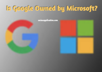 Is Google Owned by Microsoft?