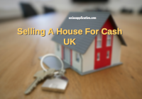 Selling A House For Cash UK