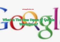 What is The New Name of Google Workspace?