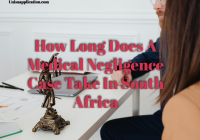 How Long Does A Medical Negligence Case Take In South Africa