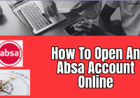 How To Open An Absa Account Online