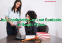 Job Shadowing For Law Students in South Africa