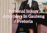 Personal Injury Attorneys In Gauteng : Pretoria