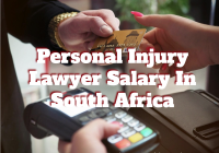 Personal Injury Lawyer Salary In South Africa