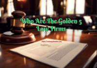 Who Are The Golden 5 Law Firms